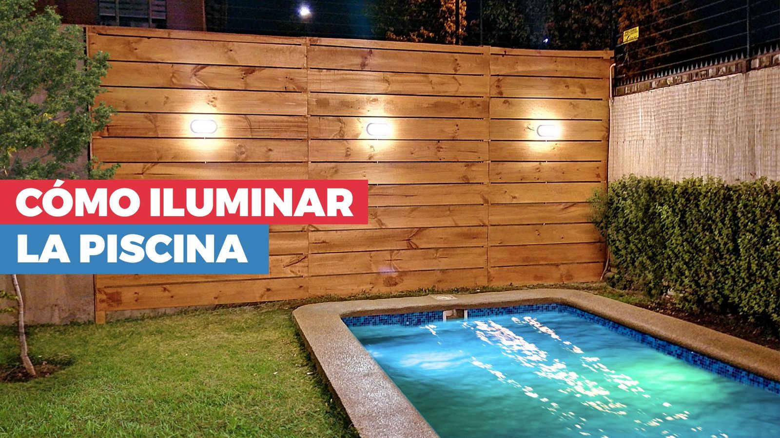 <strong> Cómo instalar </strong> luces para piscina y poner iluminación exterior