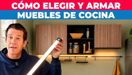 Cómo elegir y armar muebles de cocina