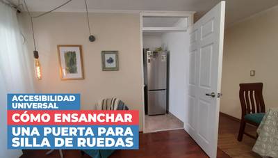 Accesibilidad universal: Cómo ensanchar una puerta para una silla de ruedas