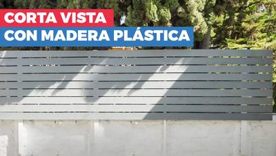 Cómo hacer un corta vista para muros con madera plástica