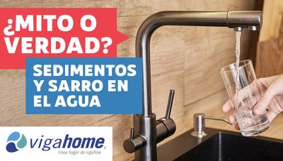 Verdad o mito: Sedimentos y sarro en el agua
