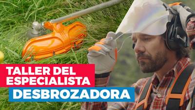 Taller del especialista: Desbrozadora