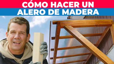 Cómo hacer un alero de madera