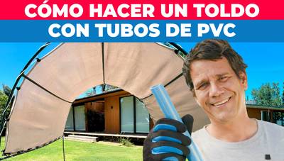 Cómo hacer un toldo con tubos de PVC